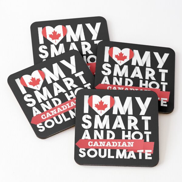 Item preview, I love my smart and hot Canadian soulmate designed and sold by Urosek.