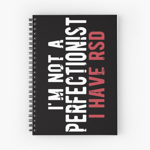 Item preview, I'm Not A Perfectionist I Have RSD - Rejection Dysphoria designed and sold by Dan66.