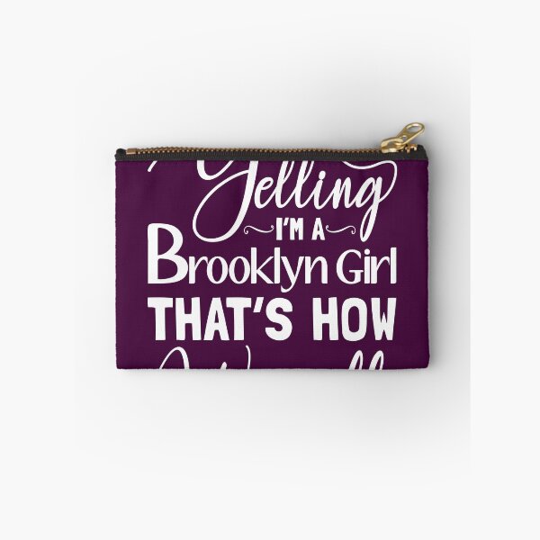 Item preview, Im Not Yelling, Im a Brooklyn Girl That's How We Talk!- Funny Graphic for the brooklyn girl designed and sold by StreetShirts1.