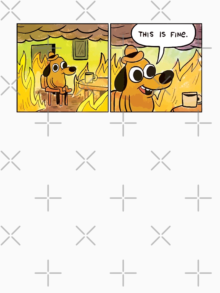 This is fine на русском. Will be Fine Мем. This is Fine. Собака this is Fine. This is Fine Мем.
