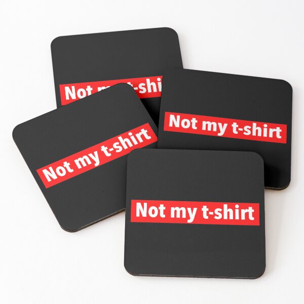 Item preview, Not my t-shirt designed and sold by weavernap.