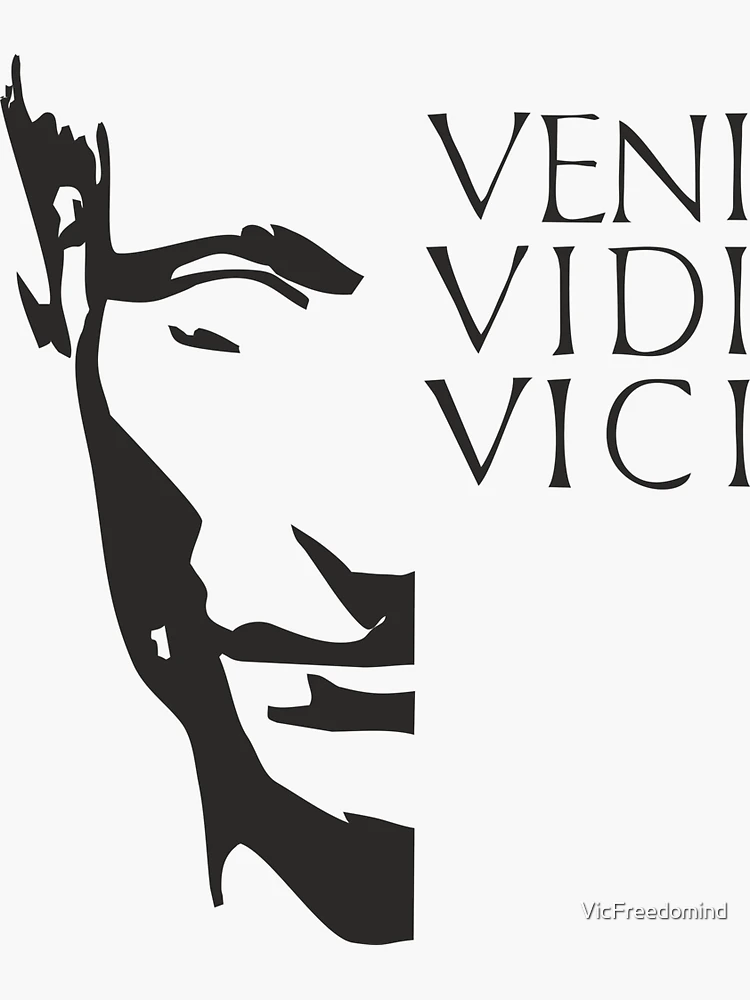 Veni Vidi Vici - Latin I Came I Saw I Conquered Victory Inspiration  Motivation Phrase Quote - Vector Type - SVG EPS PNG Digital Download