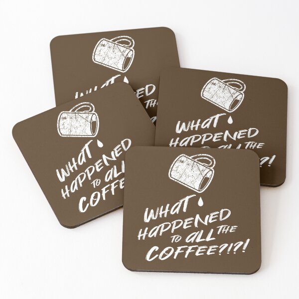 Item preview, What Happened To All The Coffee?!?! designed and sold by AricHutfles.