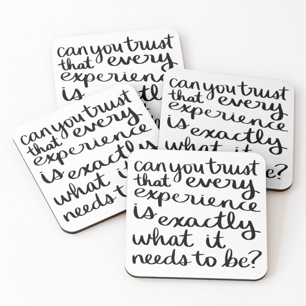 Item preview, Can you trust that every experience is exactly what it needs to be? designed and sold by strongpurpose.
