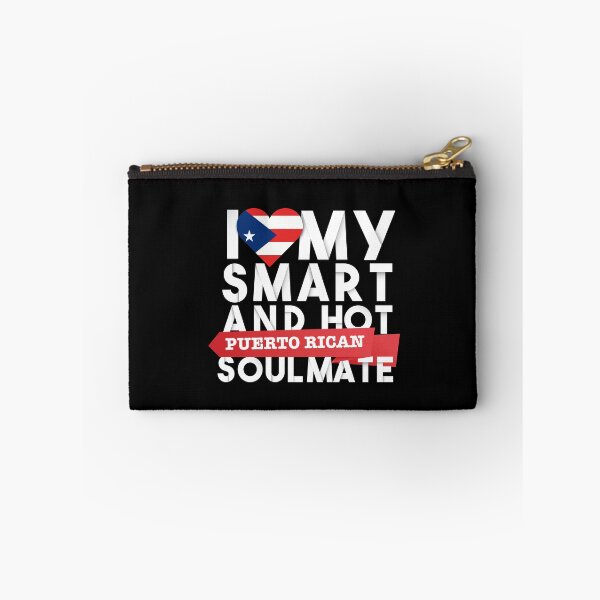 Item preview, I love my smart and hot Puerto Rican soulmate designed and sold by Urosek.