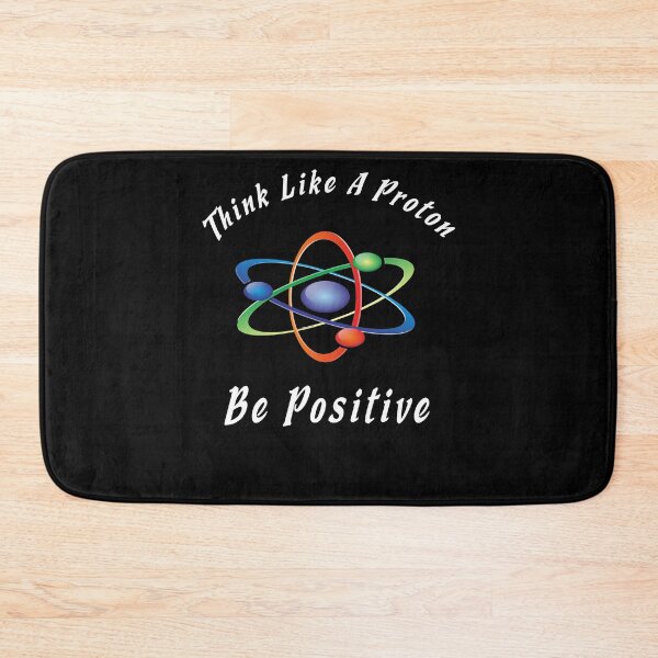 Item preview, Think like a proton be positive designed and sold by osamamohamad.