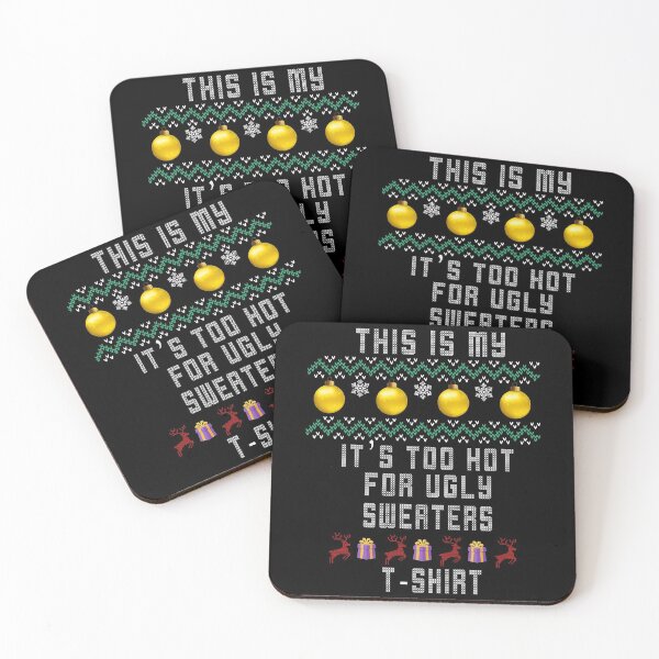 Item preview, This is my it's too hot for ugly sweaters designed and sold by samer11.