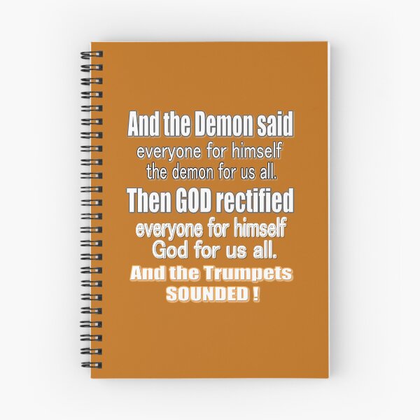 Item preview,  Humor - Fun - "And the demon said : Everyone for himself the Demon for us all. Then God rectified : everyone for himself, God for us all. The trumpets sounded!" designed and sold by Ralek.