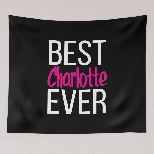 Item preview, Best Charlotte Ever designed and sold by ProjectX23.