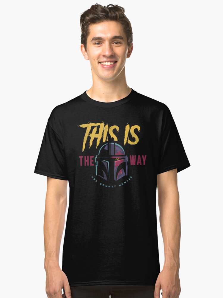 it is the way t shirt