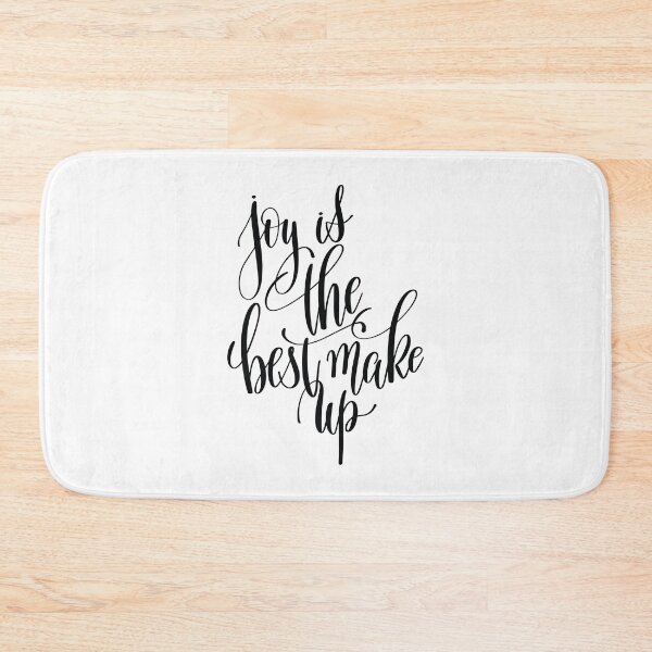 Item preview, Joy Is The Best Make Up Inspirational Quotes designed and sold by ProjectX23.