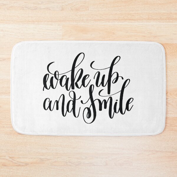 Item preview, Wake Up And Smile Inspirational Quotes designed and sold by ProjectX23.