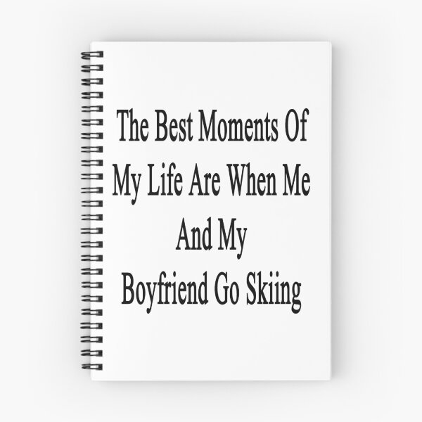 Item preview, The Best Moments Of My Life Are When Me And My Boyfriend Go Skiing  designed and sold by supernova23.
