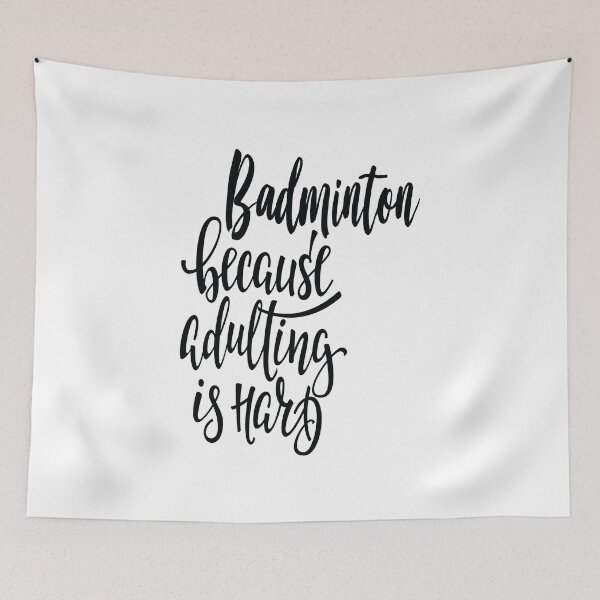 Item preview, Badminton Because Adulting Is Hard designed and sold by ProjectX23.