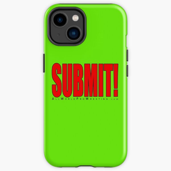 SUBMIT! iPhone Tough Case