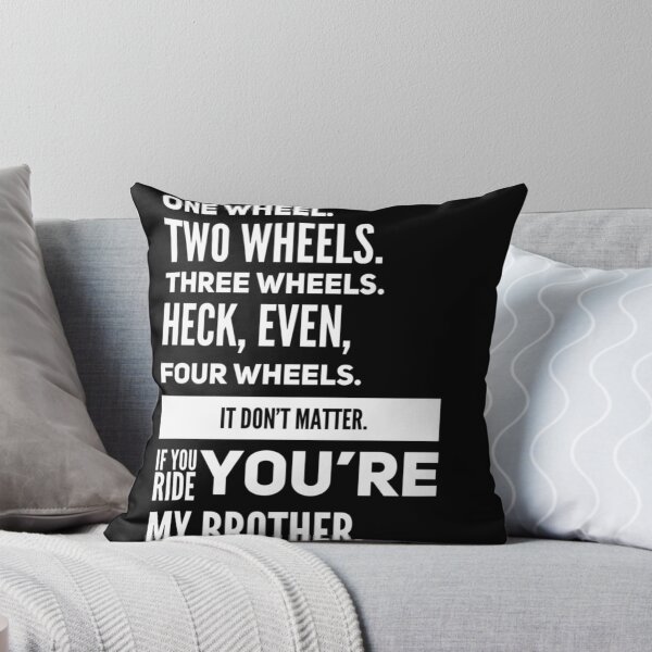 Item preview, One Wheel Two Wheels If You Ride You're My Brother White Text designed and sold by TWMBDesigns.