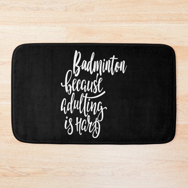Item preview, Badminton Because Adulting Is Hard designed and sold by ProjectX23.