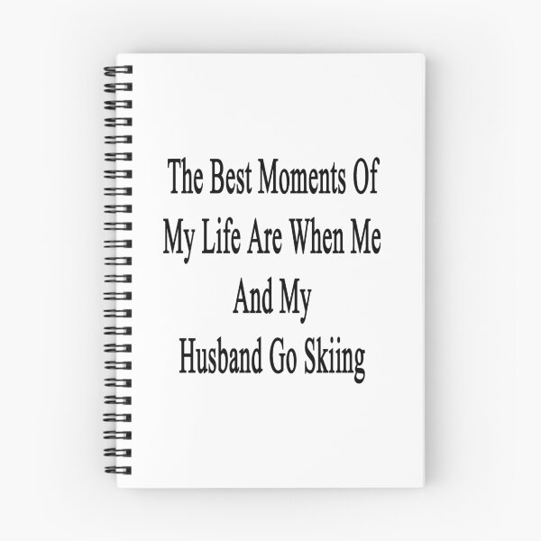 Item preview, The Best Moments Of My Life Are When Me And My Husband Go Skiing  designed and sold by supernova23.