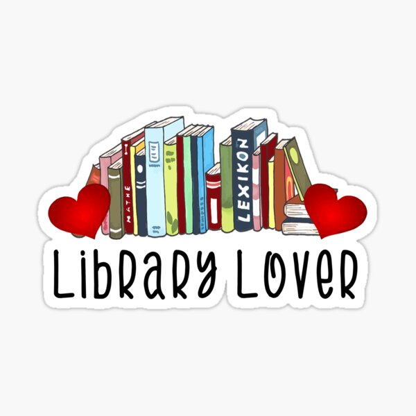 I Love My Library Stickers | Redbubble