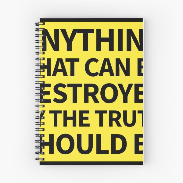 Item preview, anything that can be destroyed by the truth should be designed and sold by QuoteSpirations.
