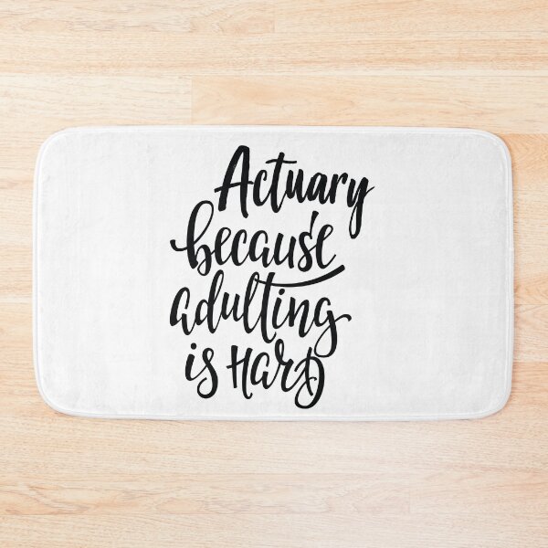 Item preview, Actuary Because Adulting Is Hard designed and sold by ProjectX23.