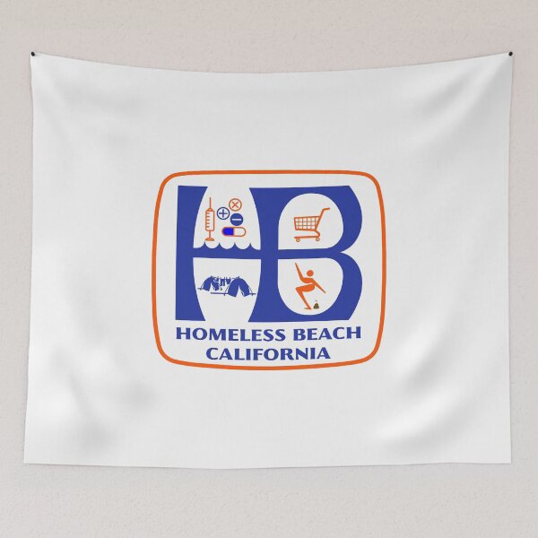 Item preview, HOMELESS BEACH CALIFORNIA designed and sold by getpressedshirt.