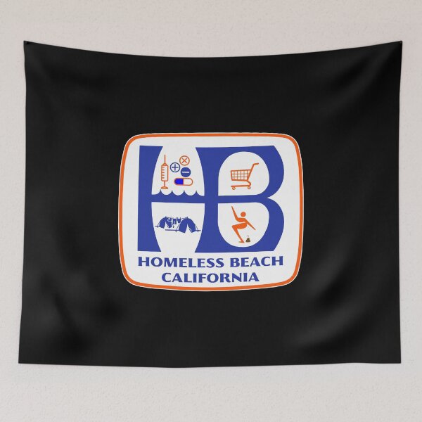 Item preview, HOMELESS BEACH CALIFORNIA designed and sold by getpressedshirt.