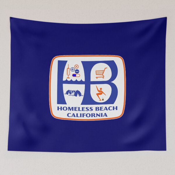 Item preview, HOMELESS BEACH CALIFORNIA designed and sold by getpressedshirt.