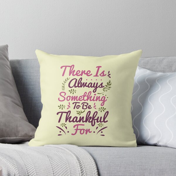 Item preview, There Is Always Something To Be Thankful For designed and sold by weewhirlwind.