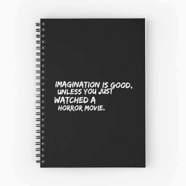 Item preview, Imagination Is Good, Unless You Just Watched a Horror Movie. designed and sold by twistypaddie.