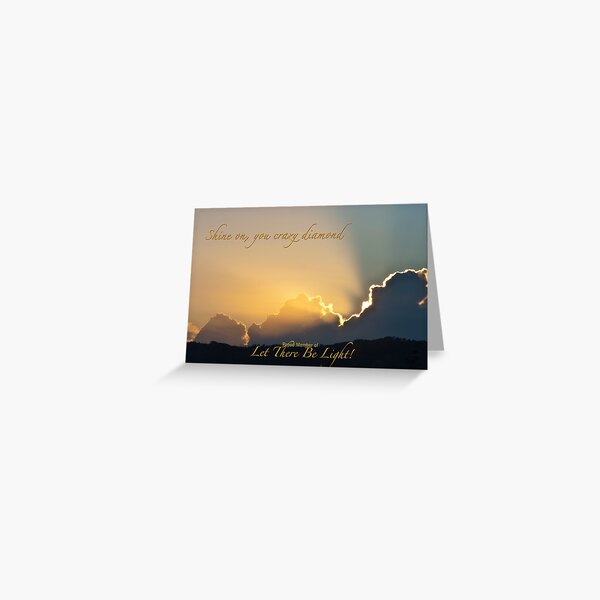 Shine On Greeting Card