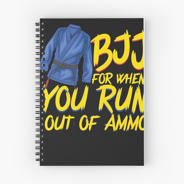 Item preview, BJJ For When You Run Out of Ammo Jiu-Jitsu Roll Mma Gift designed and sold by woormle.