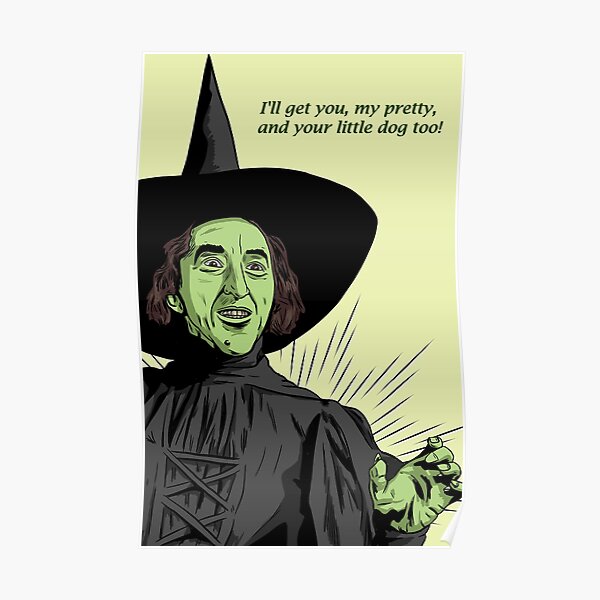 Wicked Witch Poster For Sale By Blacksnowcomics Redbubble