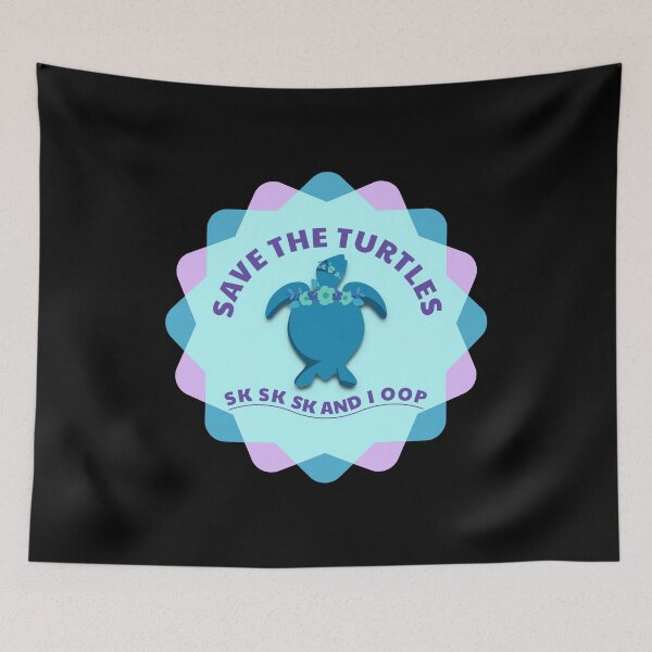 Item preview, Save The Turtles SK SK SK And I Oop! Trendy Girls Meme Cute designed and sold by CreatedByHeidi.