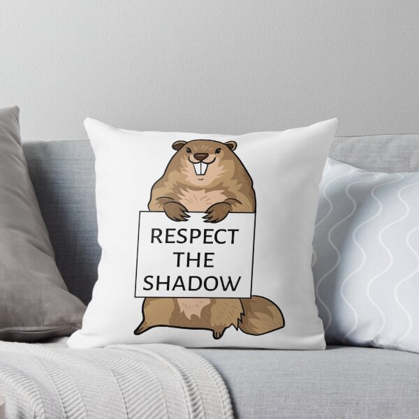 Item preview, Groundhog Day Funny Quote Respect The Shadow Sign Saying Fun designed and sold by CreatedByHeidi.