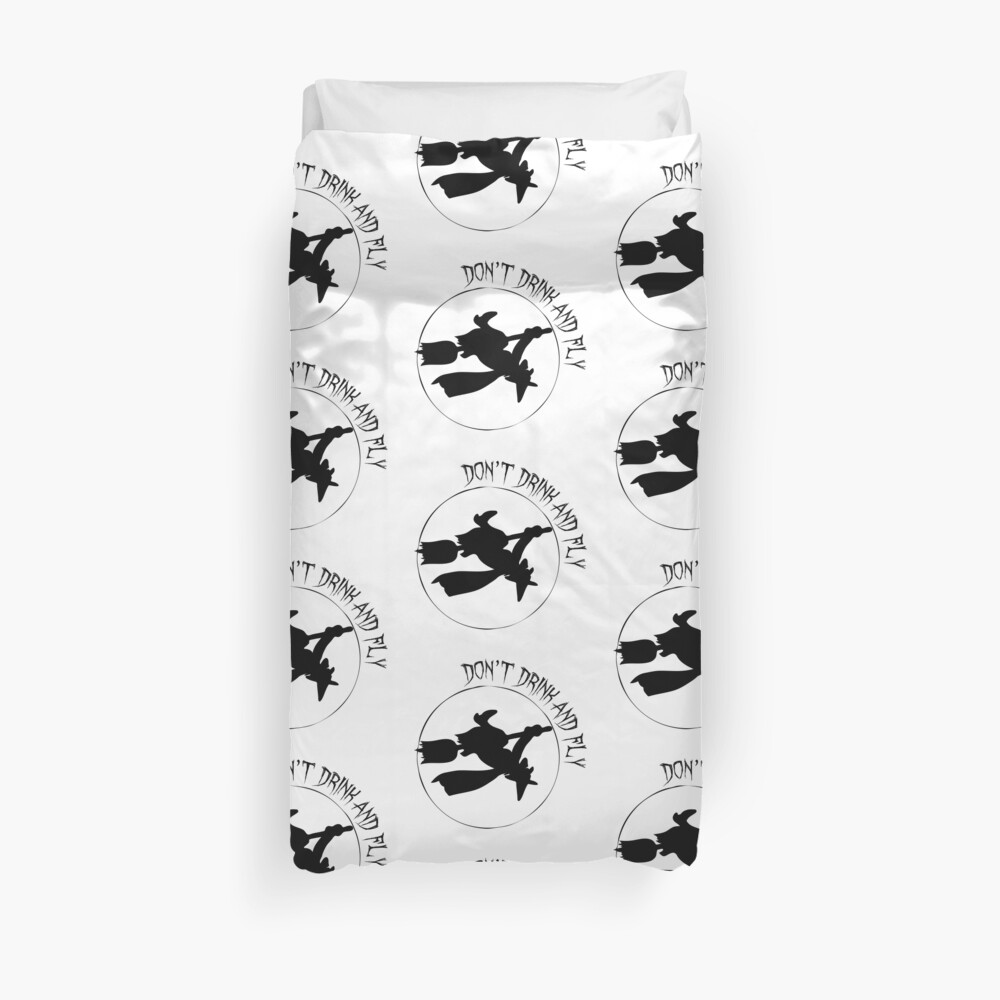 Don't Drink and Fly Witch Halloween Duvet Cover