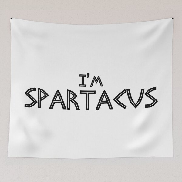 Item preview, I'm Spartacus designed and sold by BigTime.