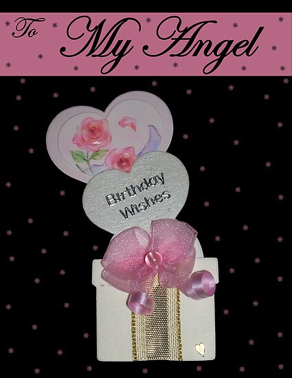 https://ih1.redbubble.net/work.1902755.3.flat,550x550,075,f.happy-birthday-to-my-angel.jpg